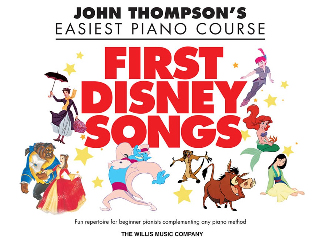 JOHN THOMPSON'S EASIEST PIANO COURSE: FIRST DISNEY SONGS