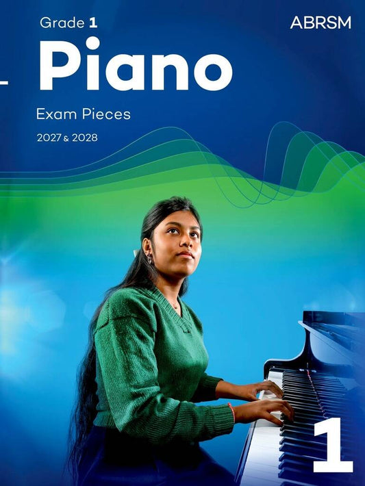 ABRSM PIANO EXAM PIECES 2027-2028 GRADE 1