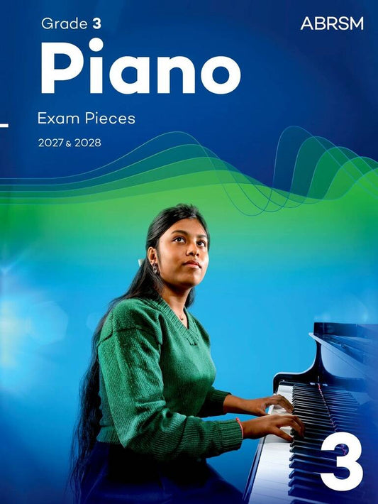 ABRSM PIANO EXAM PIECES 2027-2028 GRADE 3
