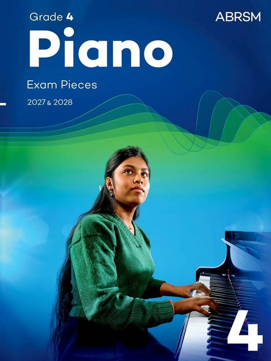 ABRSM PIANO EXAM PIECES 2027-2028 GRADE 4