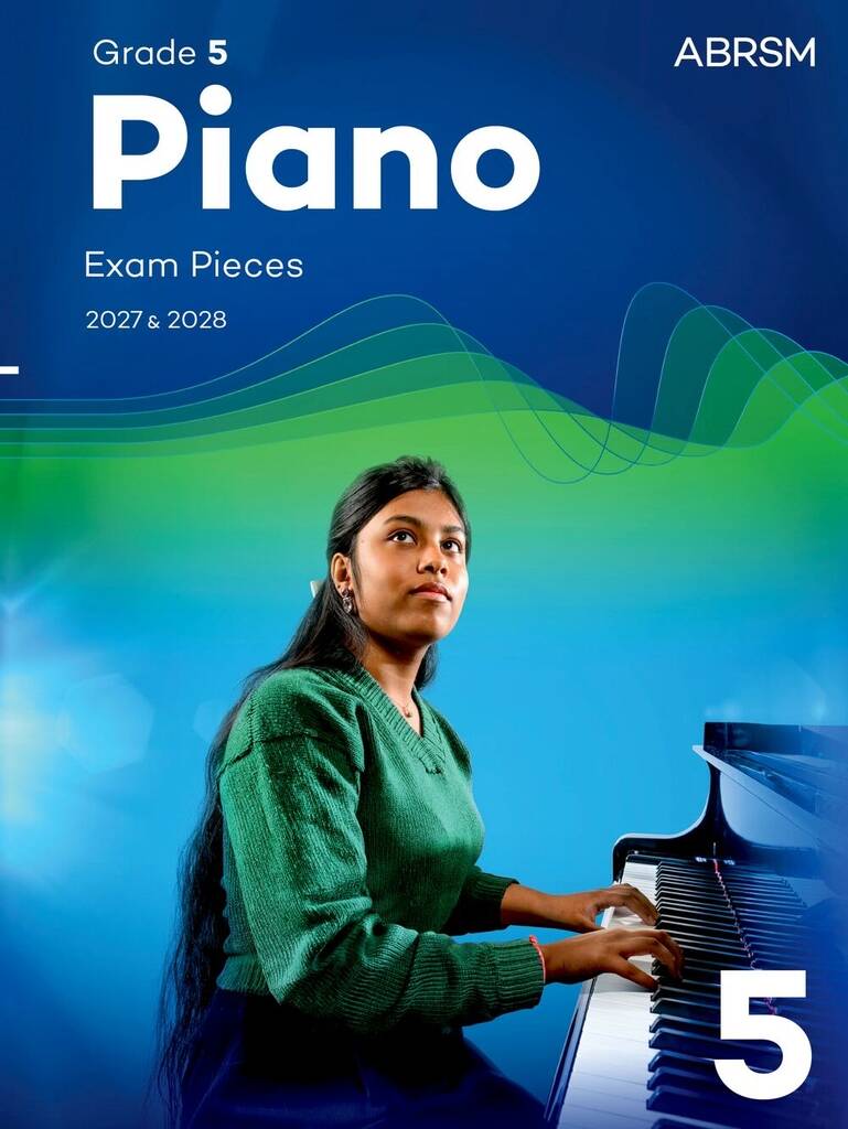 ABRSM PIANO EXAM PIECES 2027-2028 GRADE 5
