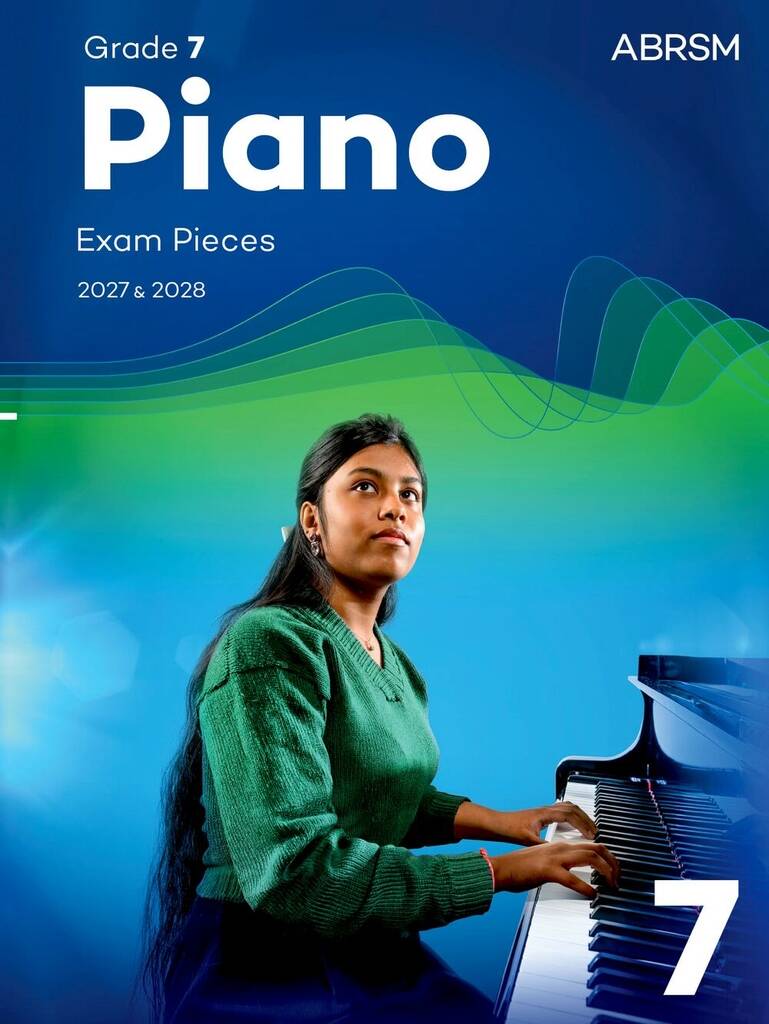 ABRSM PIANO EXAM PIECES 2027-2028 GRADE 7