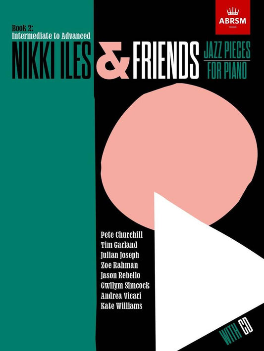 ABRSM NIKKI ILES & FRIENDS JAZZ PIECES FOR PIANO BOOK 2