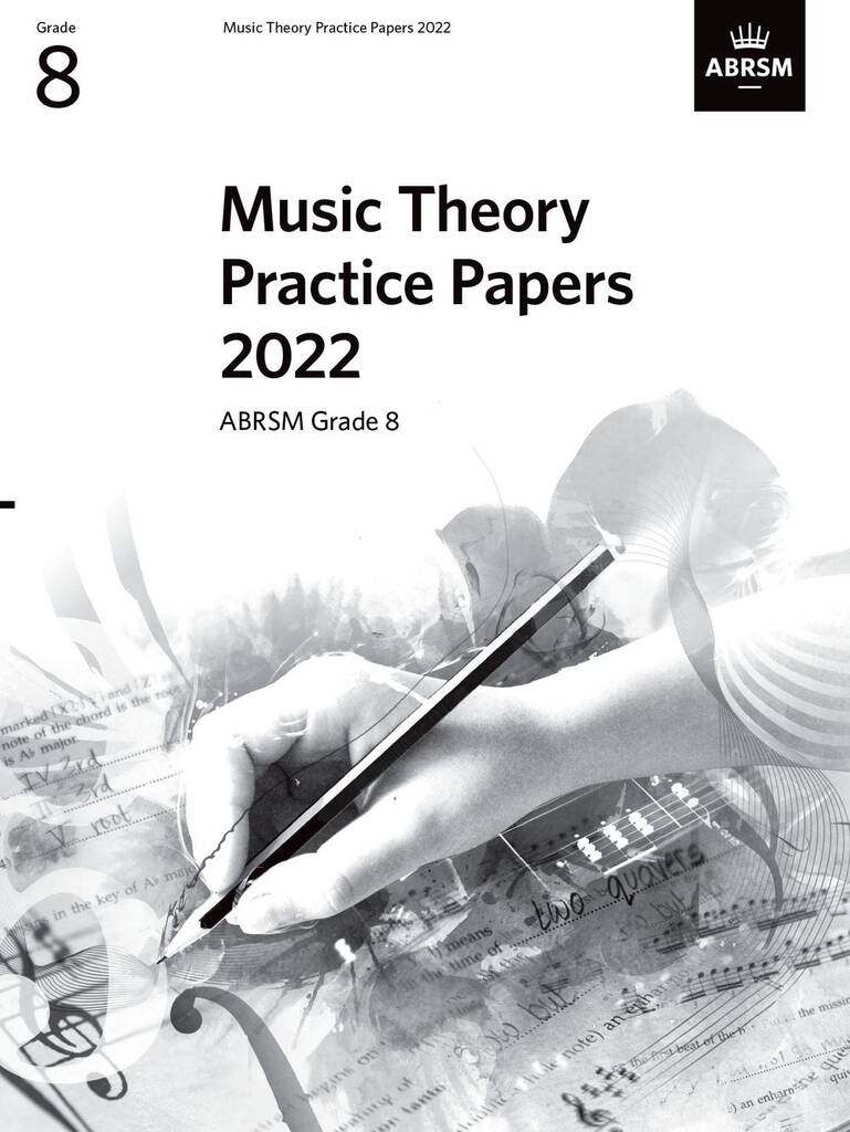 MUSIC THEORY PRACTICE PAPERS 2022 Grade 8 book cover, essential for ABRSM theory exam preparation.