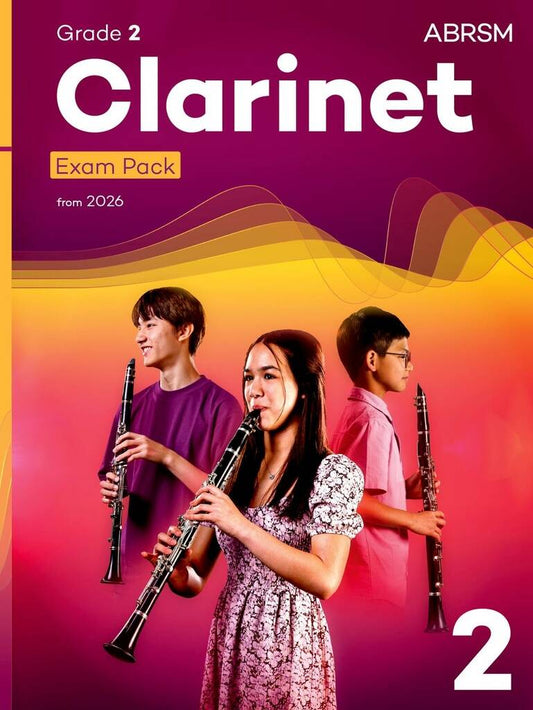 ABRSM CLARINET EXAM PACK FROM 2026, GRADE 2