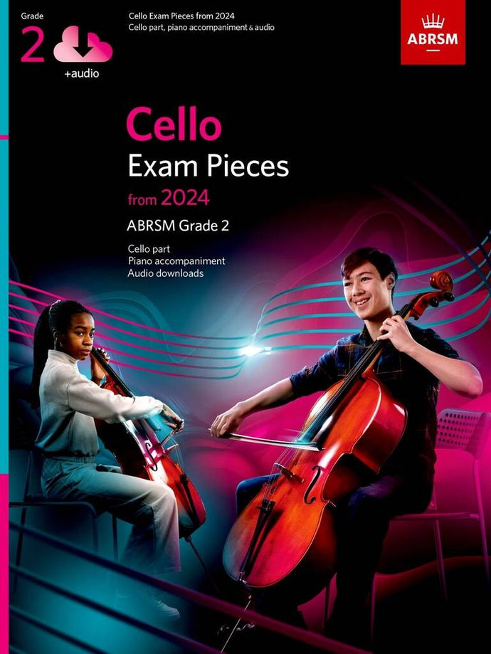CELLO EXAM PIECES FROM 2024 GRADE 2 (Cello Part & Piano accompaniment with audio)
