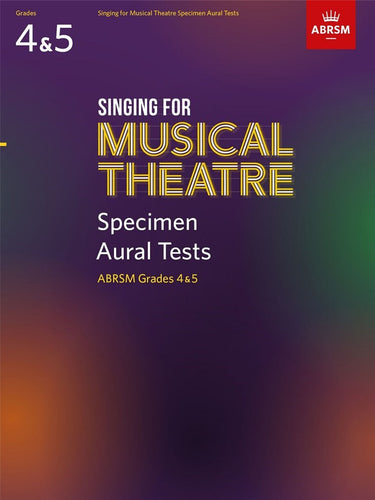 Musical Theatre Aural Practice Book for ABRSM Grades 4–5

