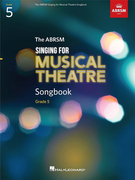 Musical theatre vocal selections for ABRSM Grade 5


