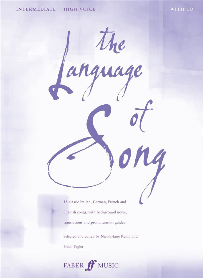 LANGUAGE OF SONG: INTERMEDIATE HIGH VOICE
