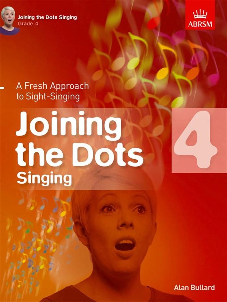 ALAN BULLARD Joining the Dots Singing Grade 4 book cover with colorful design, focus on sight-singing skills.