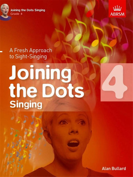 ALAN BULLARD Joining the Dots Singing Grade 4 book cover with colorful design, focus on sight-singing skills.
