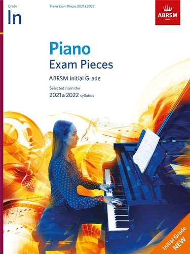 Piano Exam Pieces 2021 & 2022 Initial Grade book cover featuring a person playing piano, ABRSM syllabus.